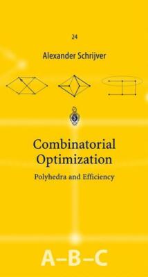 Alexander Schrijver ''Combinatorial Optimization''
