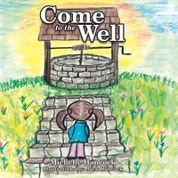 Michelle Hancock | Come To The Well | Taschenbuch | Englisch (2020)