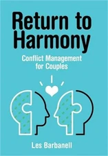 Return to Harmony: Conflict Management for Couples (Hardback or Cased Book)