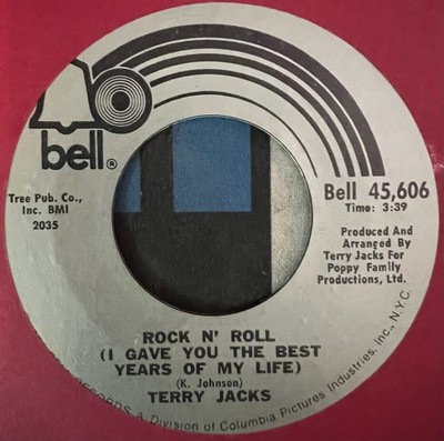 Terry Jacks - Rock N' Roll (I Gave You The Best Years Of My Life) / The Love Gam