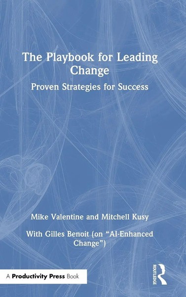 Mike Valentine (U. A.) | The Playbook For Leading Change | Buch | Englisch-image