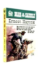 Man in the Saddle (Ernest Haycox - 1960) (ID:77988)