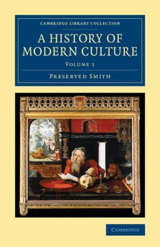A History of Modern Culture Smith Paperback Cambridge University Press Volume 1