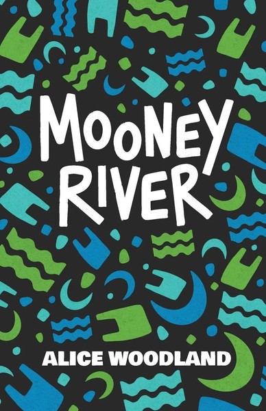 Woodland | Mooney River | Taschenbuch | Englisch (2022) | Alice Woodland-image