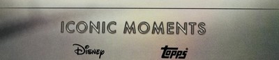 2025 Topps Disney Chrome ~ICONIC MOMENTS~ You Choose Lot ~ 