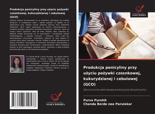 Produkcja Penicyliny Przy U¿Yciu Po¿Ywki Czosnkowej, Kukurydzianej I...-image