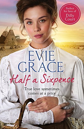 Half a Sixpence: Catherine's Story (Maids of Kent Series) By Evie Grace
