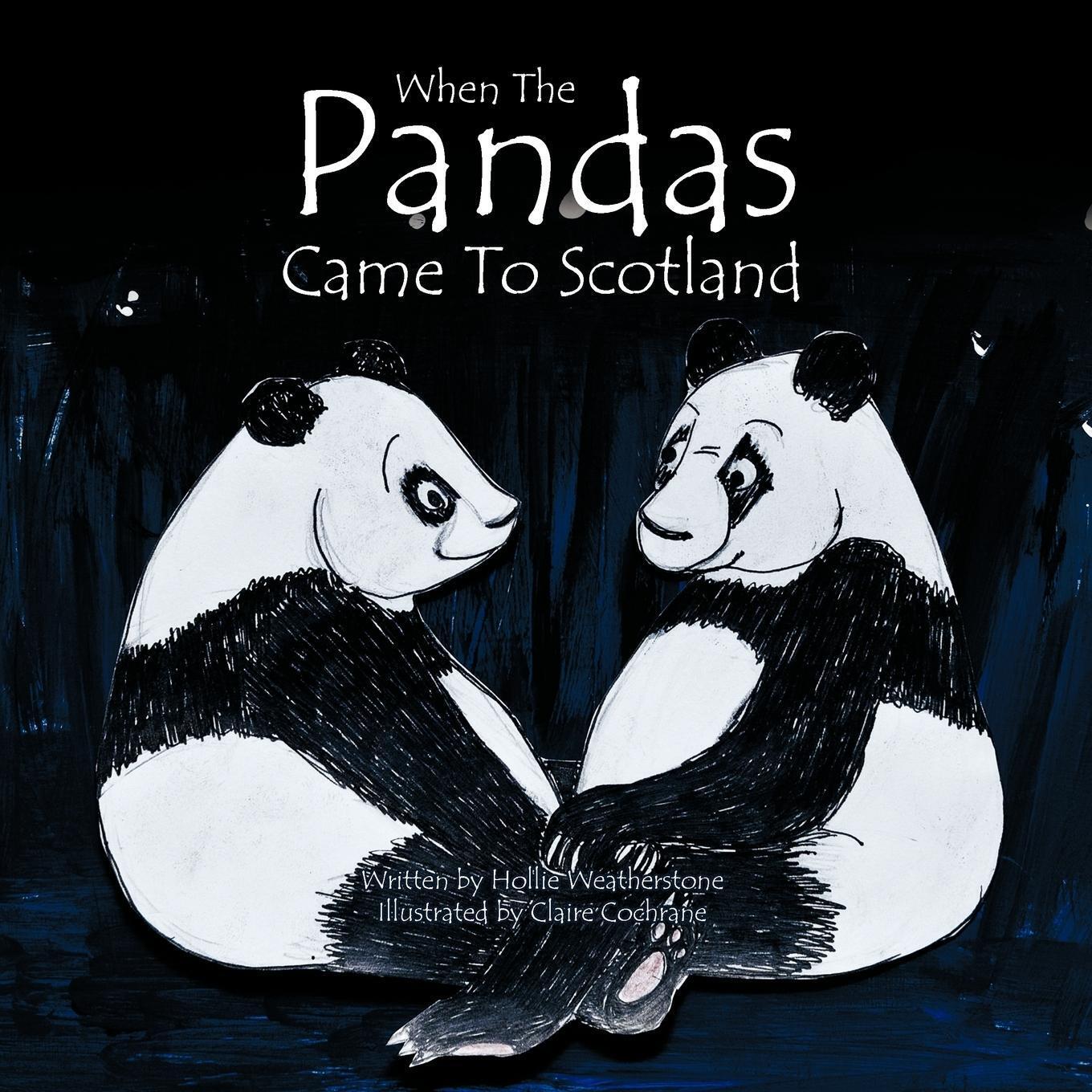 Thumbnail - When The Pandas Came To Scotland Hollie Weatherstone Taschenbuch