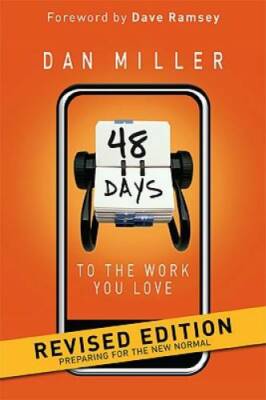 48 Days to the Work You Love: Preparing for the New Normal - Hardcover - GOOD