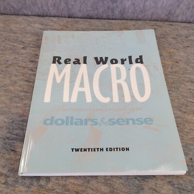 2003 PAPERBACK Real World MACRO 20th Edition by Amy Offner