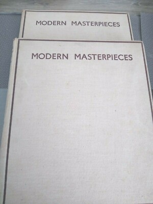 Modern Masterpieces Volumes I & II   with an Outline of Art by Frank Rutter 