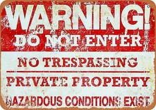 METAL SIGN - No Trespassing Private Property Hazardous - Vintage Look R