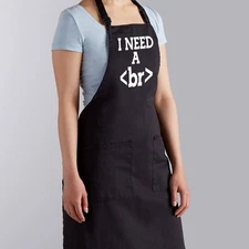 Funny I need a   br   break Apron Pockets Coding Humor Graphic Cooking BBQ Apron