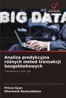 Prince Gyan (U. A.) | Analiza Predykcyjna Ró¿Nych Metod Transakcji...