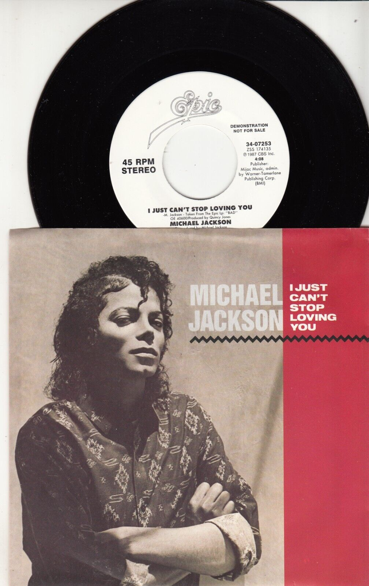MICHAEL JACKSON - I JUST CAN'T STOP LOVING YOU - PROMO EPIC 45 WPS