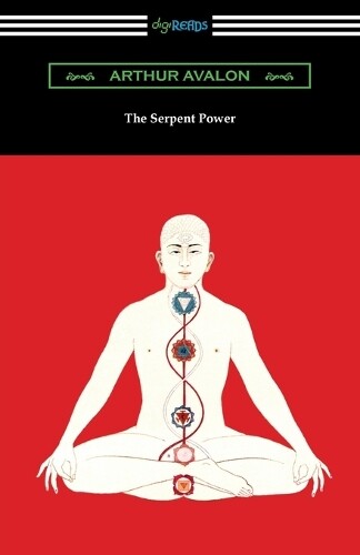 Thumbnail - Arthur Avalon John George Woodroffe The Serpent Power (taschenbuch)