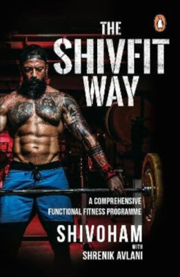 The Shivfit Way: a Comprehensive Functional Fitness Pro -  NEW Shivoham 2017
