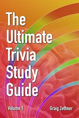 The Ultimate Trivia Study Guide: Volume 1 Zethner, Graig paperback Good