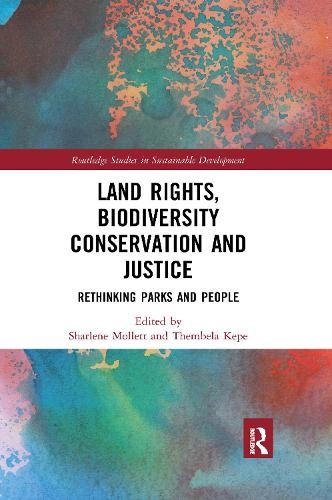 Land Rights, Biodiversity Conservation and Justice by Sharlen... - 9780367820862