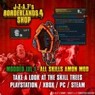 Borderlands 4✨ MODDED LEVEL 1 ONE ALL SKILLS AMON CLASS MOD BL4 ✅PC-PS-XBOX✨