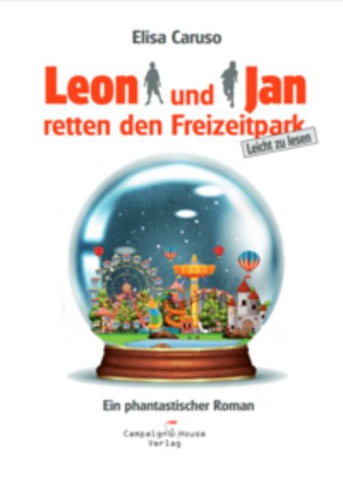 Leon und Jan retten den Freizeitpark: Ein phantastischer Roman - Bild 2