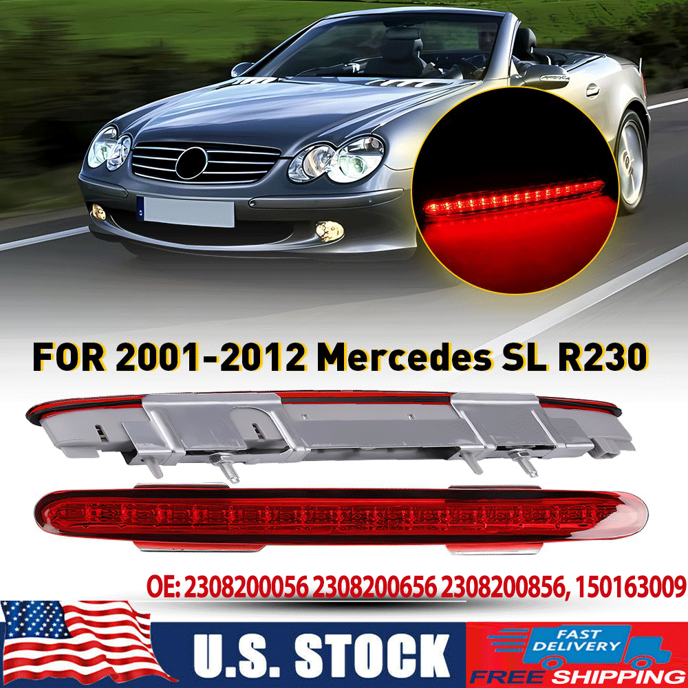New 3rd Third Brake Lamp Stop Light For Mercedes SL R230 01-12