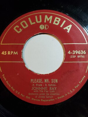 JOHNNY RAY-  HERE I AM - BROKEN HEARTED / PLEASE MR SUN VG+ F152