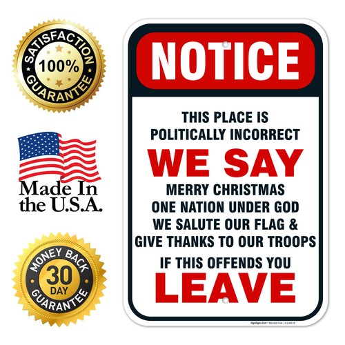 Patriotic Sign, Politically Incorrect Sign, - Picture 27 of 86