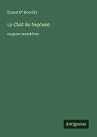 Ernest D' Hervilly | Le Chat Du Neptune | Taschenbuch | FranzöSisch (2025)