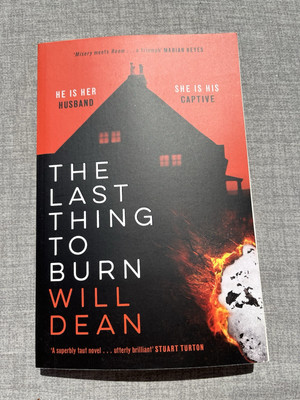 The Last Thing to Burn von Will Dean (2021, Taschenbuch)