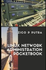 Linux Network Administration Pocketbook by Putra, Zico Pratama, Like New Used...