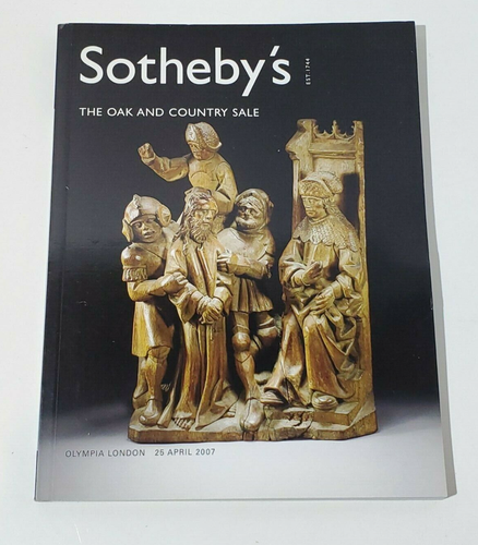 Sotheby's London W07803 The Oak And Country Sale Auction Catalog April 25, 2007 - 第 1/3 張圖片