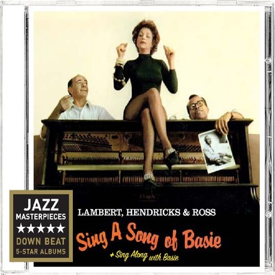 Dave Lambert,Jon Hendricks,Annie Ross - Sing A Song Of Basie Sing Entlang Wi