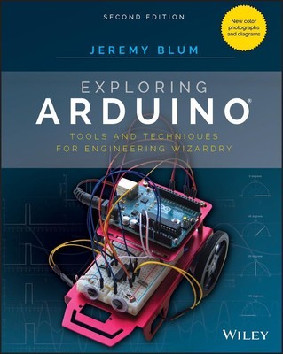 Jeremy Blum | Exploring Arduino | Taschenbuch | Englisch (2019) | 480 S. | Wiley