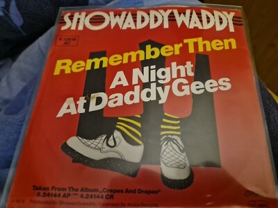 SHOWADDY WADDY REMEMBER THEN A Night At Daddy Gees 7' Vinyl Jukebox Label 1979