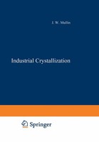 J. Mullin | Industrial Crystallization | Taschenbuch | Englisch (2013) | X