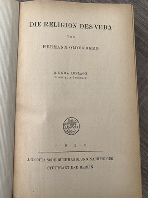 Die Religion der Veda Oldenberg, Hermann: