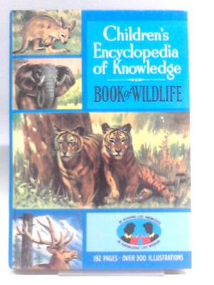 Kinderenzyklopädie des Wissens: Buch der Wildtiere (1967) (ID: 83911)