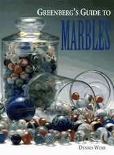 GREENBERG'S GUIDE TO MARBLES By Dennis Webb & Mark E. Randall - Hardcover *VG+*