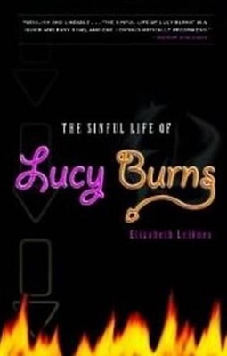 Sinful Life of Lucy Burns by Elizabeth Leiknes (English) Hardcover Book
