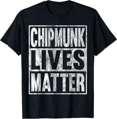 Chipmunk Lives Matter Funny Chipmunk Lives Animal Gift T-Shirt Hoodie - Picture 6 of 9