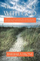 Barbara Frone | My Journey With God | Taschenbuch | Englisch (2010)