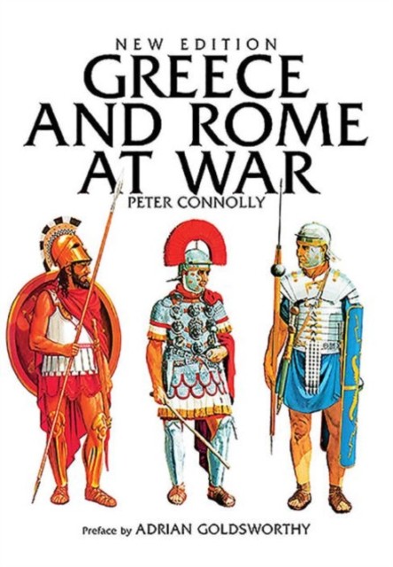Greece and Rome at War by Peter Connolly (Paperback Book)