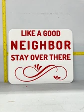 Funny Novelty Place Signs Stay over there