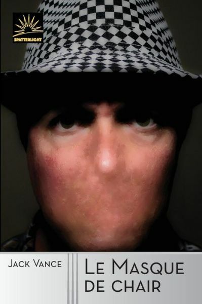 Le Masque De Chair
