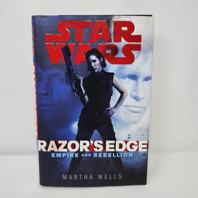 Star Wars Razor's Edge by Martha Wells 1st Edition/Print Hardcover