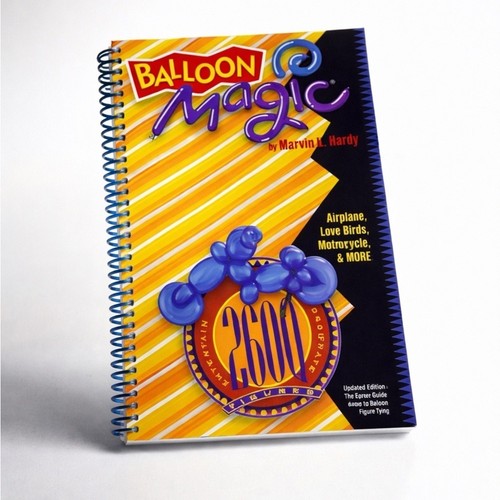Balloon Magic Book - By Marvin Hardy -  How to do Balloon Art