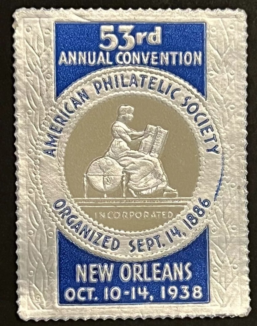 1938 53rd APS Convention New Orleans Foil "Cinderella" Stamp