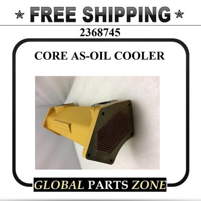 2368745 - CORE AS-OIL COOLER 2359780 10R2128 10r2128 for 