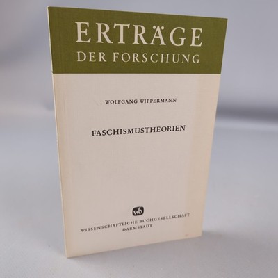 Wolfgang Wippermann Faschismustheorien Gegenwärtige Diskussion WBG